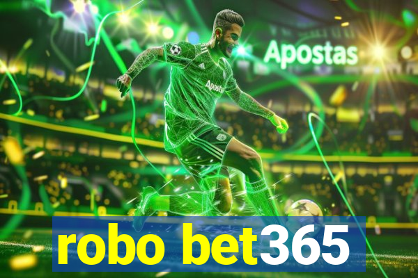 robo bet365
